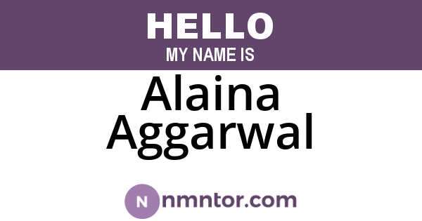 Alaina Aggarwal