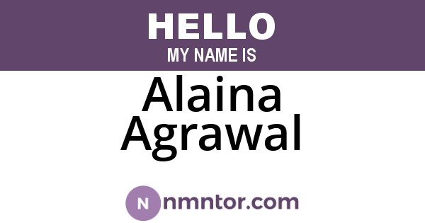 Alaina Agrawal