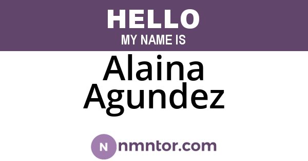 Alaina Agundez