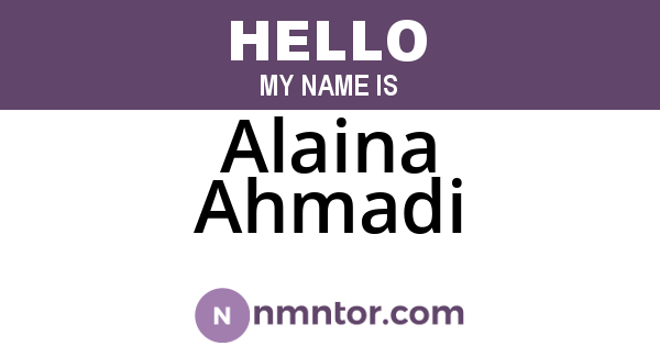 Alaina Ahmadi