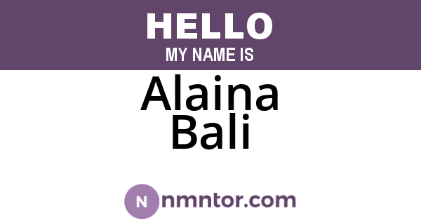 Alaina Bali