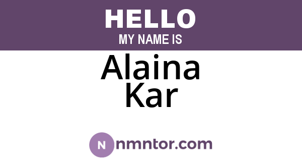 Alaina Kar