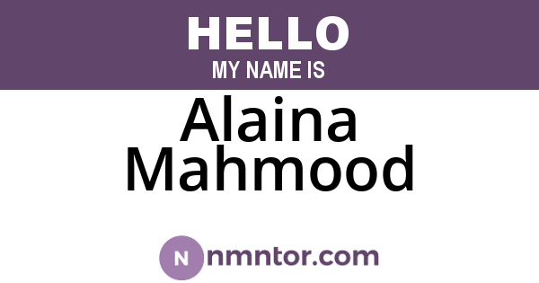 Alaina Mahmood