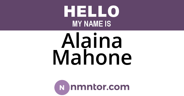 Alaina Mahone