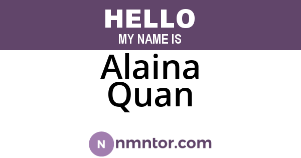 Alaina Quan