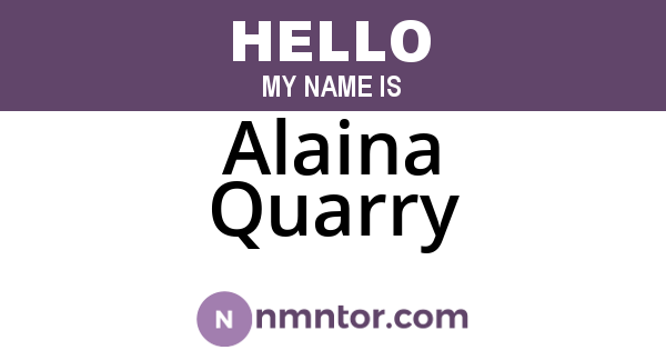 Alaina Quarry