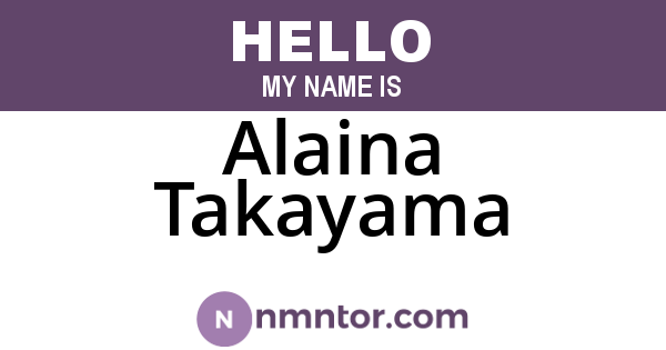 Alaina Takayama
