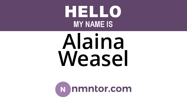 Alaina Weasel