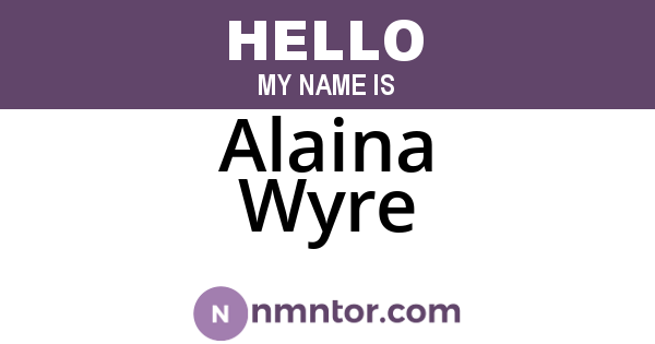 Alaina Wyre