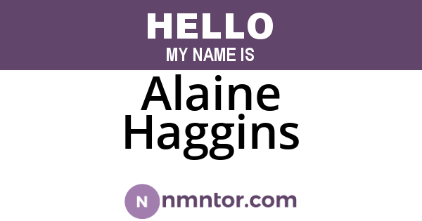 Alaine Haggins
