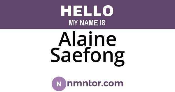 Alaine Saefong