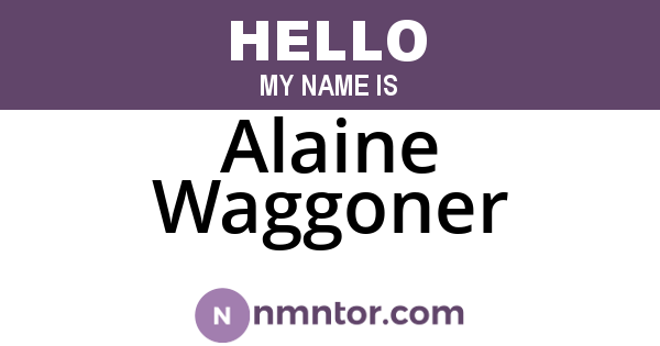 Alaine Waggoner