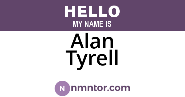 Alan Tyrell