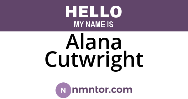 Alana Cutwright