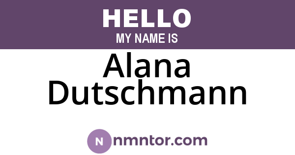Alana Dutschmann