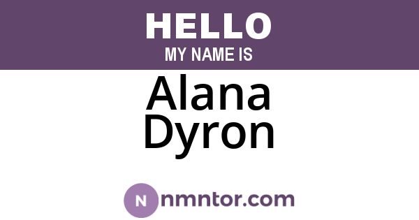 Alana Dyron