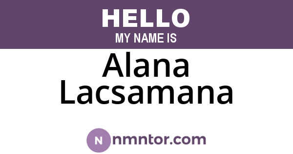 Alana Lacsamana