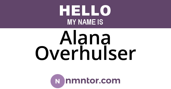 Alana Overhulser