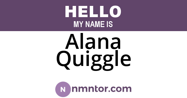 Alana Quiggle