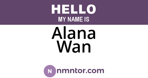 Alana Wan