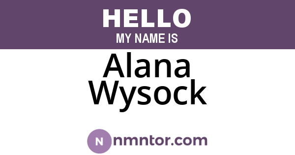 Alana Wysock