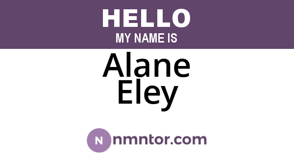 Alane Eley