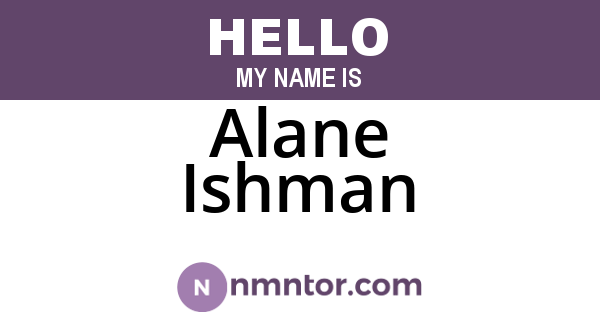 Alane Ishman