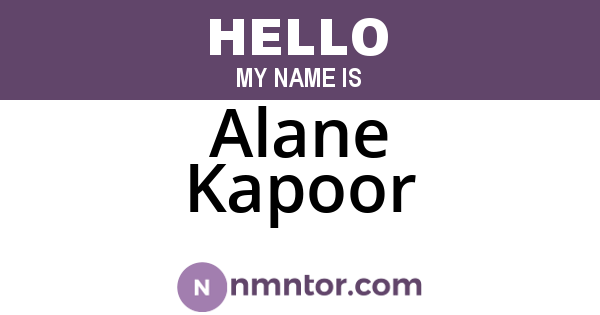 Alane Kapoor