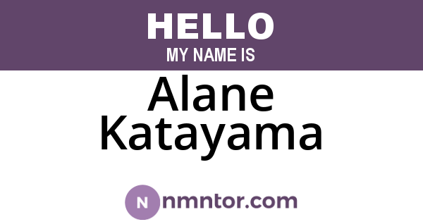 Alane Katayama
