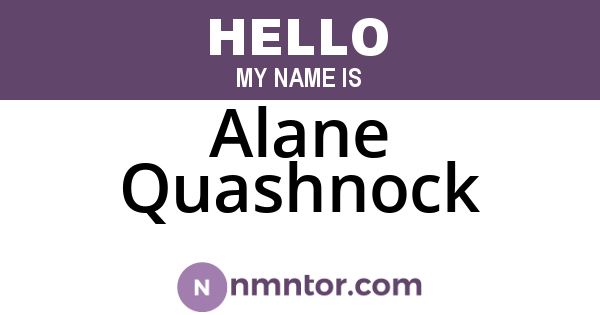 Alane Quashnock