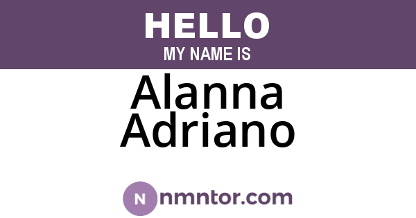 Alanna Adriano