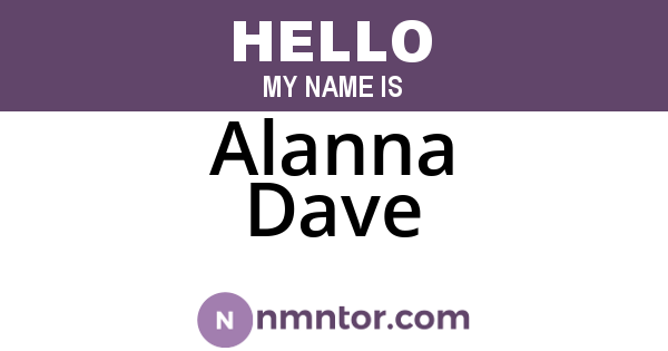 Alanna Dave