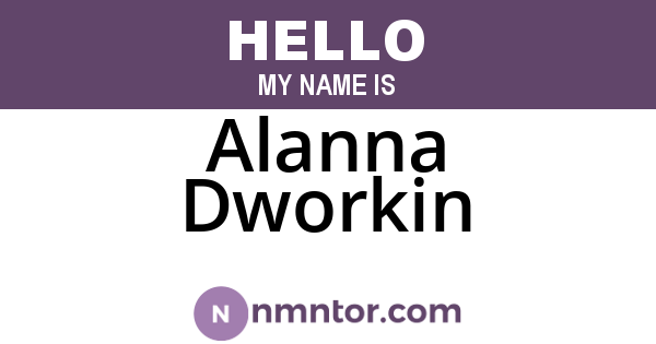 Alanna Dworkin