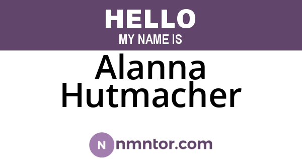 Alanna Hutmacher