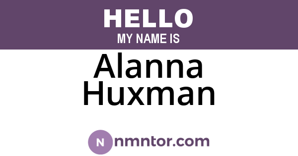 Alanna Huxman