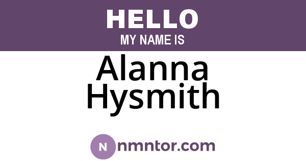 Alanna Hysmith