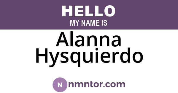 Alanna Hysquierdo
