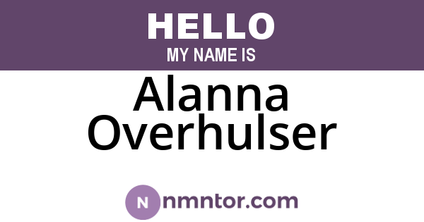 Alanna Overhulser