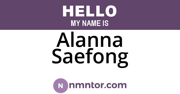 Alanna Saefong