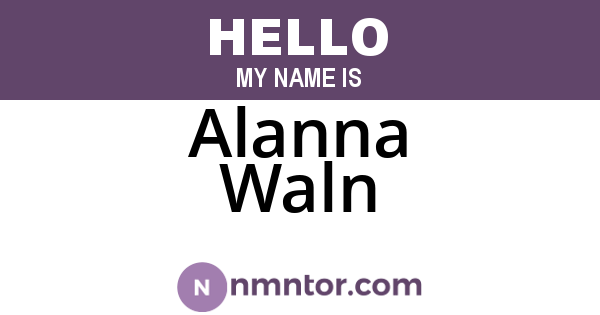 Alanna Waln