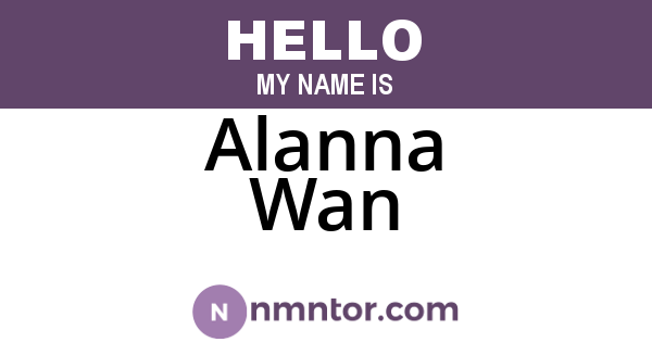 Alanna Wan