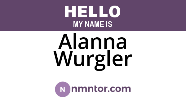 Alanna Wurgler
