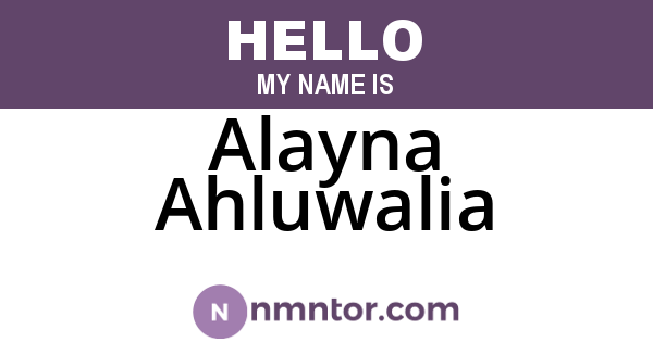 Alayna Ahluwalia