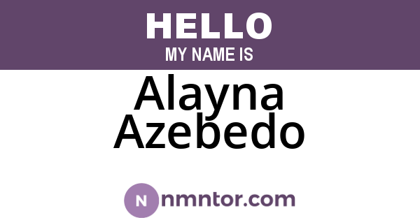 Alayna Azebedo
