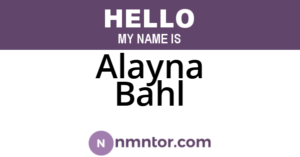 Alayna Bahl