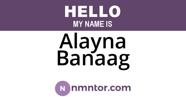 Alayna Banaag