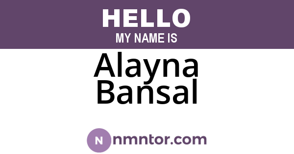 Alayna Bansal