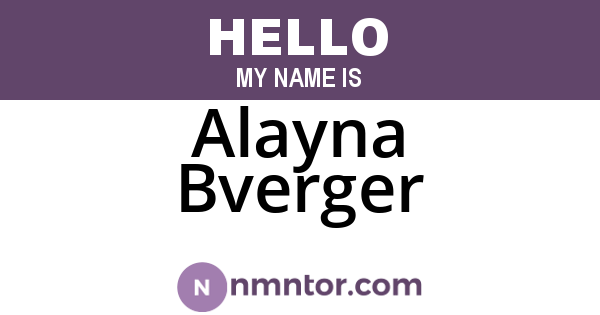 Alayna Bverger
