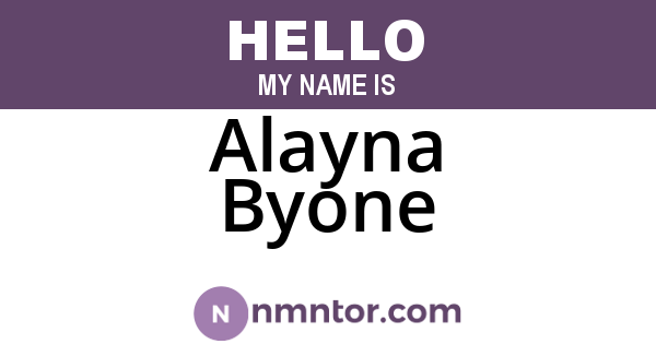Alayna Byone