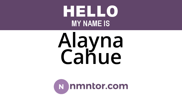 Alayna Cahue